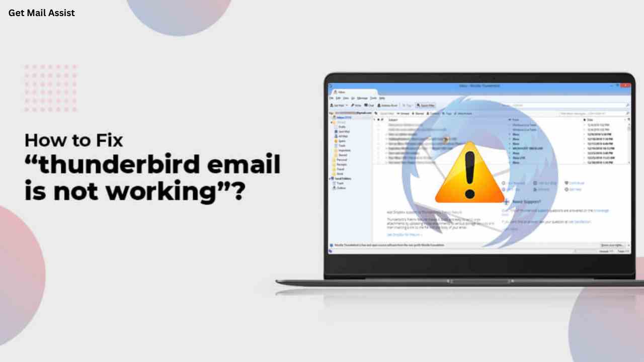 How to Fix the Thunderbird Email is Not a Working Issue?